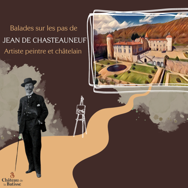 © Balade Jean de Chasteauneuf | Château de La Batisse - Château de La Batisse