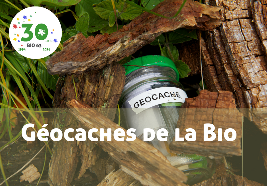 © Géocache de la Bio à Cisternes-la-Forêt - Association Bio 63